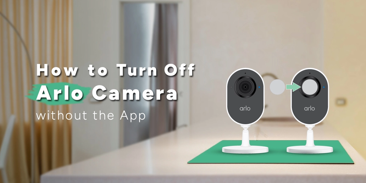 turn off Arlo Camera